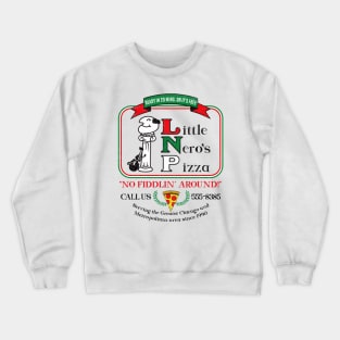 Little Nero's Pizza Crewneck Sweatshirt